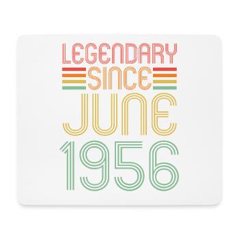 Legendary since June 1956, birthday - Mouse Pad (horizontal) - white - Front