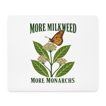 More Milkweed More Monarchs Pollinator Garden - Mouse Pad (horizontal) - white - Front