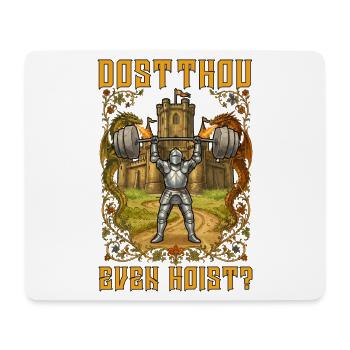 Ren Faire Medieval Dost Thou Even Hoist - Mousepad (Querformat) - Weiß - Vorne