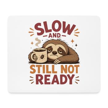 Sloth Coffee Slow Not Ready Shirt - Mouse Pad (horizontal) - white - Front