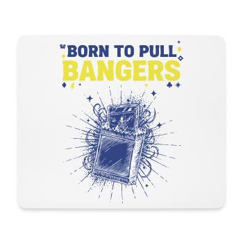 Born To Pull Bangers Trading Card Booster Pack - Mouse Pad (horizontal) - white - Front