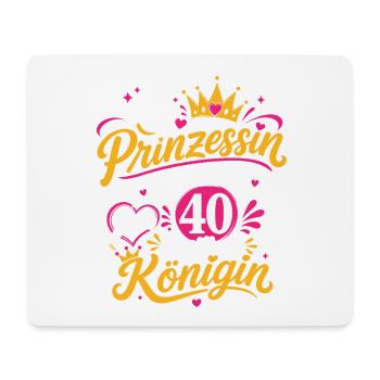 Prinzessin 40 Geburtstag Königin - Mousepad (Querformat) - Weiß - Vorne