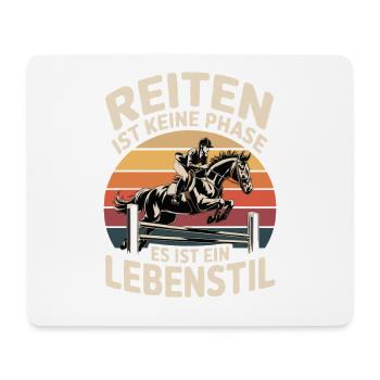 Reiten Ist Keine Phase Reiter Springreiten Pferd - Mousepad (Querformat) - Weiß - Vorne