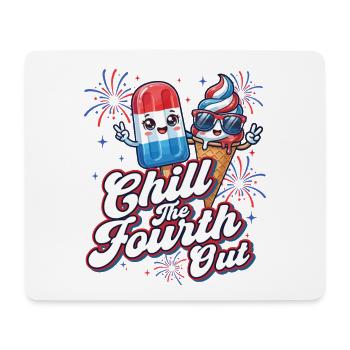 Chill The Fourth Out Patriotischer Humor - Mousepad (Querformat) - Weiß - Vorne