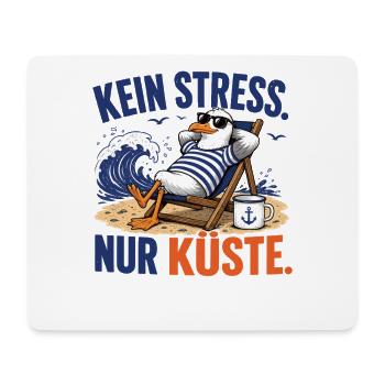 Möwe Kein Stress Nur Küste Shirt - Mousepad (Querformat) - Weiß - Vorne