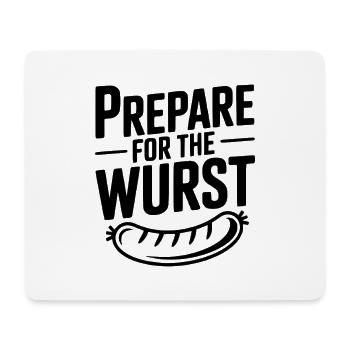 Prepare For The Wurst - Mouse Pad (horizontal) - white - Front