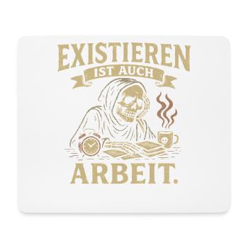 Skelett Existieren Arbeit Shirt - Mousepad (Querformat) - Weiß - Vorne