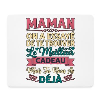 Maman Le Meilleur Cadeau C'est Nous - Tapis de souris (format paysage) - blanc - Devant