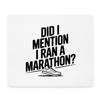 Ai-je mentionné que j’ai couru un marathon ? - Tapis de souris (format paysage) - blanc - Devant