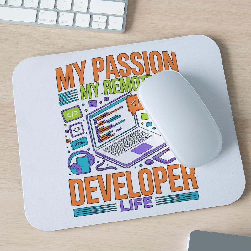Remote Developer My Passion My Software Engineer Mouse Pad (horizontal)