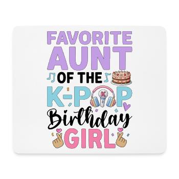 Favorite Aunt of The K-Pop Birthday Girl - Mouse Pad (horizontal) - white - Front