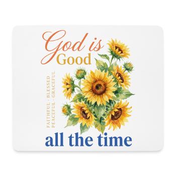 God Is Good All The Time Christian Sunflower - Mouse Pad (horizontal) - white - Front