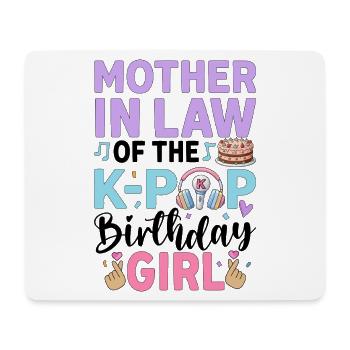 Mother-In-Law of The K-Pop Birthday Gir - Mouse Pad (horizontal) - white - Front