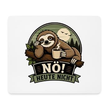 NÖ Heute Nicht faultier Kaffee - Mousepad (Querformat) - Weiß - Vorne