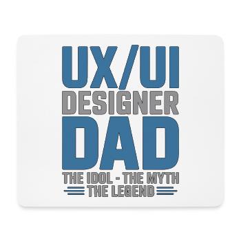 UX/UI Designer Dad The Idol The Product Designer - Mousepad (Querformat) - Weiß - Vorne