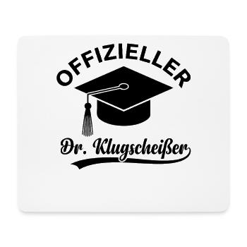 Ein offizieller Dr. Klugscheisser lustige Sprüche - Mousepad (Querformat) - Weiß - Vorne