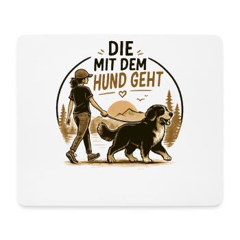 Berner Sennenhund Spruch Hundehalterin Humor - Mousepad (Querformat) - Weiß - Vorne