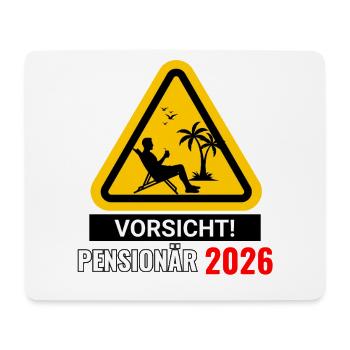 Vorsicht! Pensionär 2026 - Mousepad (Querformat) - Weiß - Vorne