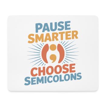 Point-virgule Prévention du suicide Pause Smarter Semi - Tapis de souris (format paysage) - blanc - Devant