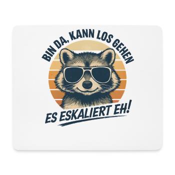 Es Eskaliert Eh Waschbär Party Spruch Humor - Mousepad (Querformat) - Weiß - Vorne