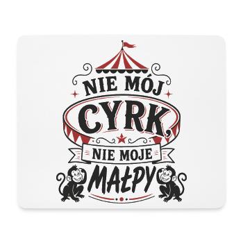 Nie Mój Cyrk Małpy - Mouse Pad (horizontal) - white - Front