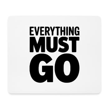Everything Must Go - Mouse Pad (horizontal) - white - Front