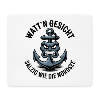  Watt'n Gesicht Salzig Wie Die Nordsee Anker - Mousepad (Querformat) - Weiß - Vorne