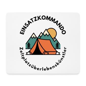 Einsatzkommando Zeltplatzüberlebenskünstler Shirt  - Mousepad (Querformat) - Weiß - Vorne