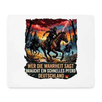 Wer die Wahrheit sagt Schnelles Pferd Deutschland - Mousepad (Querformat) - Weiß - Vorne