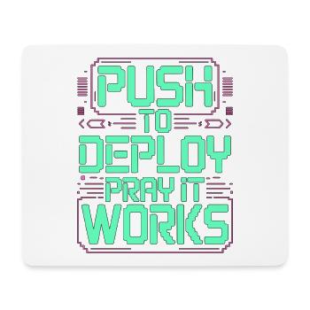 Mobile App Developer Push To Deploy Programmer - Mousepad (Querformat) - Weiß - Vorne