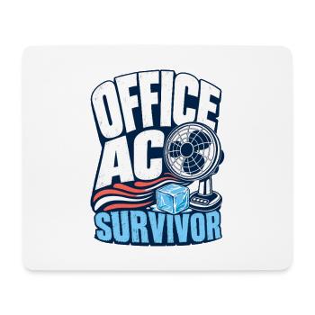 Office AC Survivor Funny Employee Workplace Humor - Mouse Pad (horizontal) - white - Front