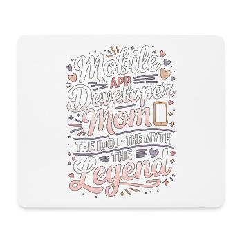 Mobile App Developer Mom The Software Engineer - Mousepad (Querformat) - Weiß - Vorne