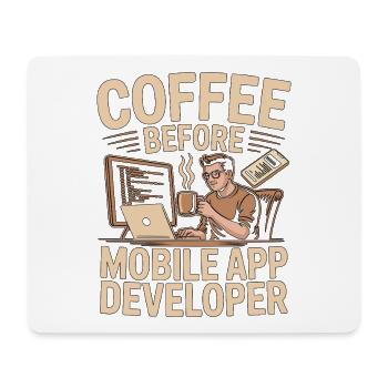 Mobile App Developer Coffee Coding Coffee Lover - Mouse Pad (horizontal) - white - Front
