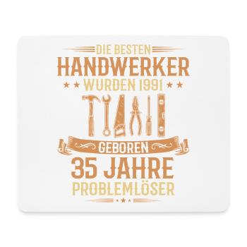 35. Geburtstag Handwerker 1991 Jahrgang - Mousepad (Querformat) - Weiß - Vorne