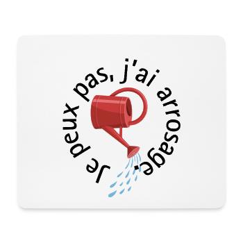 I can't, I watered Garden & Vegetable Garden Humor - Mouse Pad (horizontal) - white - Front
