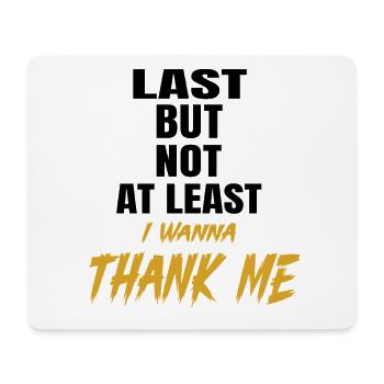Ich danke mir selbst – Gold Brush - Mousepad (Querformat) - Weiß - Vorne