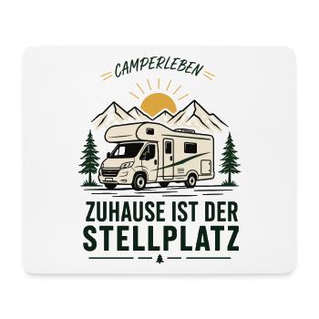 Camperleben Zuhause ist der Stellplatz - Mousepad (Querformat) - Weiß - Vorne