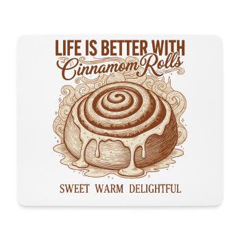 Breakfast Life Is Better With Cinnamon Rolls - Mouse Pad (horizontal) - white - Front
