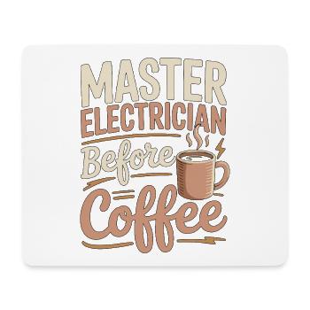 Master Electrician Before Electrical Coffee Lover - Mouse Pad (horizontal) - white - Front