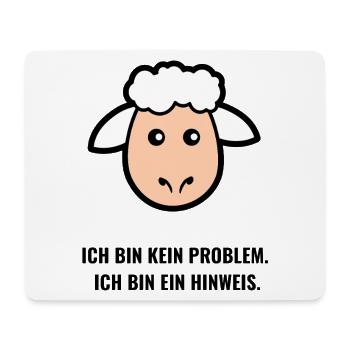 Ich bin kein Problem. Ich bin ein Hinweis. - Mousepad (Querformat) - Weiß - Vorne