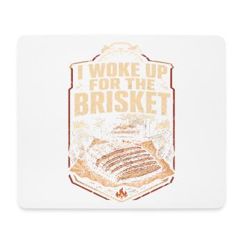Concours de BBQ que je me suis réveillé pour le brisket - Tapis de souris (format paysage) - blanc - Devant