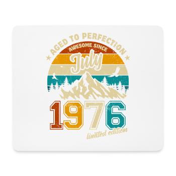 July 1976 | Aged to perfection | Birthday - Mouse Pad (horizontal) - white - Front