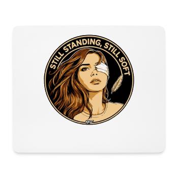 Still Standing, Still Soft - Mouse Pad (horizontal) - white - Front