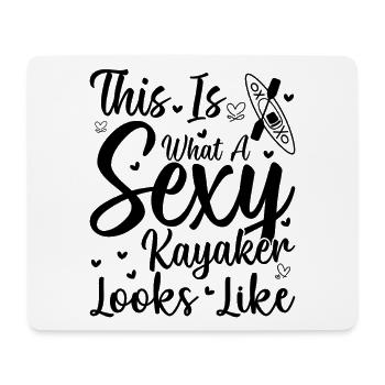 This is what a sexy Kayaker looks like - Kayaker - Mousepad (Querformat) - Weiß - Vorne