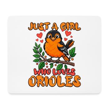 Juste une fille qui adore les orioles. - Tapis de souris (format paysage) - blanc - Devant