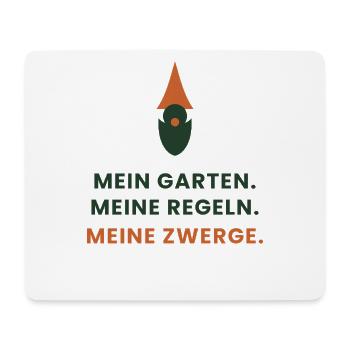 Mein Garten. Meine Regeln. Meine Zwerge. - Mousepad (Querformat) - Weiß - Vorne