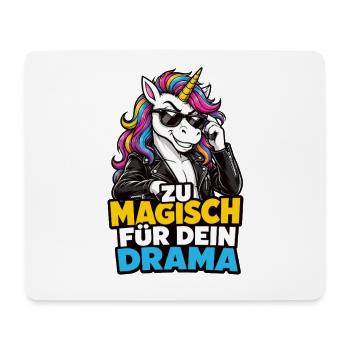 Zu Magisch Für Dein Drama Einhorn Spruch - Mousepad (Querformat) - Weiß - Vorne