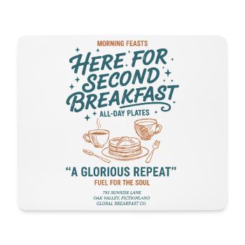 Breakfast Here For Second Breakfast Brunch Coffee - Mouse Pad (horizontal) - white - Front
