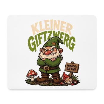 Kleiner Giftzwerg – Frecher Humor Spruch - Mousepad (Querformat) - Weiß - Vorne