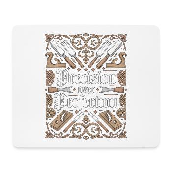 Cabinet Maker Precision Over Perfection Woodworker - Mouse Pad (horizontal) - white - Front